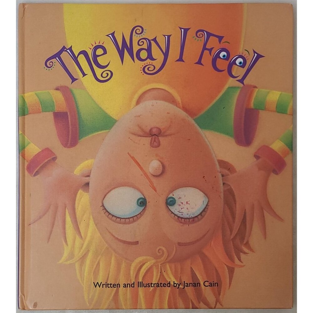 The Way I Feel Hardcover Book By Janan Cain Parenting Press 2000